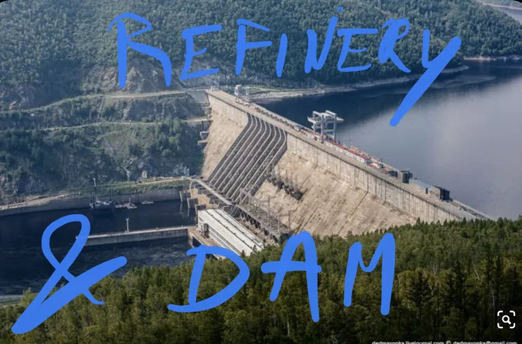 Refinery & Dam